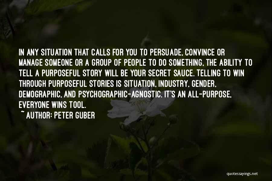 An Agnostic Quotes By Peter Guber