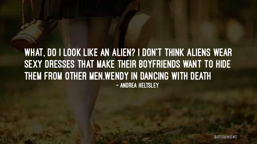 An Alien Quotes By Andrea Heltsley An Alien Quotes By Andrea Heltsley