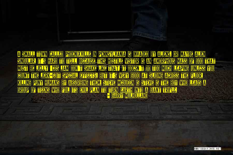 An Alien Quotes By Garry Mulholland An Alien Quotes By Garry Mulholland