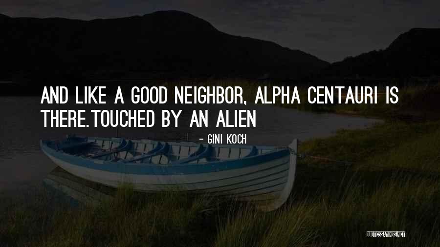 An Alien Quotes By Gini Koch An Alien Quotes By Gini Koch