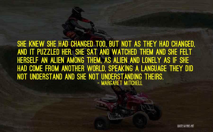 An Alien Quotes By Margaret Mitchell An Alien Quotes By Margaret Mitchell