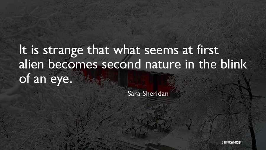 An Alien Quotes By Sara Sheridan An Alien Quotes By Sara Sheridan