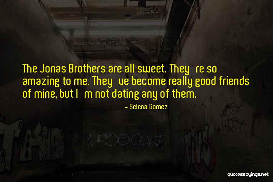 An Amazing Best Friend Quotes By Selena Gomez An Amazing Best Friend Quotes By Selena Gomez