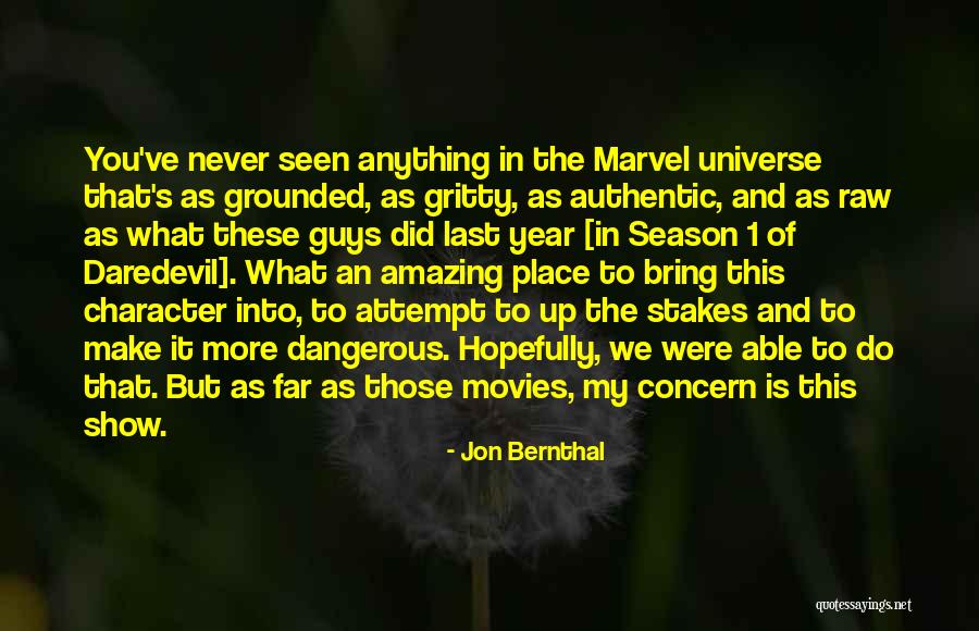 An Amazing Guy Quotes By Jon Bernthal An Amazing Guy Quotes By Jon Bernthal
