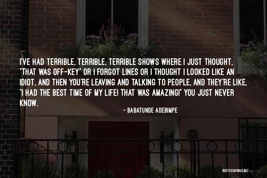 An Amazing Life Quotes By Babatunde Adebimpe An Amazing Life Quotes By Babatunde Adebimpe
