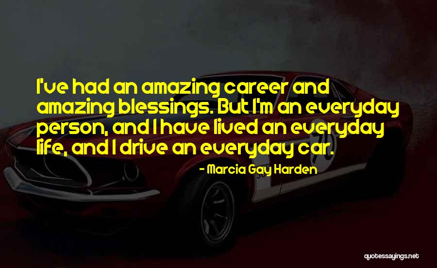 An Amazing Person Quotes By Marcia Gay Harden An Amazing Person Quotes By Marcia Gay Harden