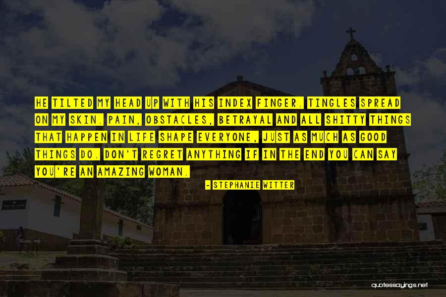 An Amazing Woman Quotes By Stephanie Witter