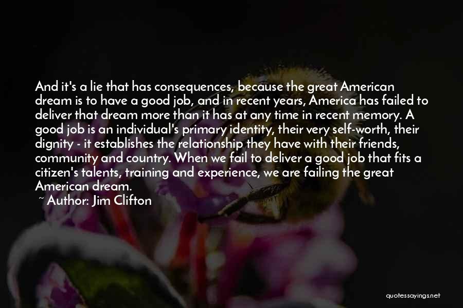 An American Dream Quotes By Jim Clifton