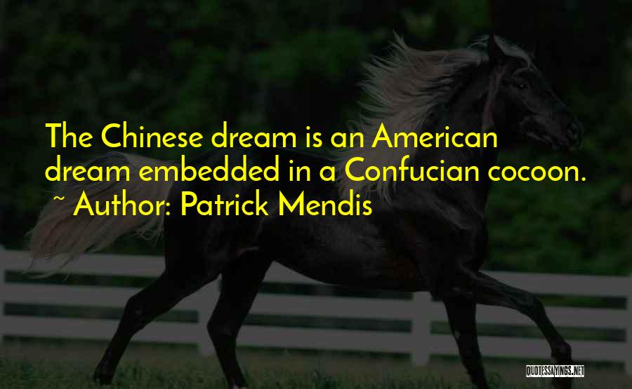 An American Dream Quotes By Patrick Mendis