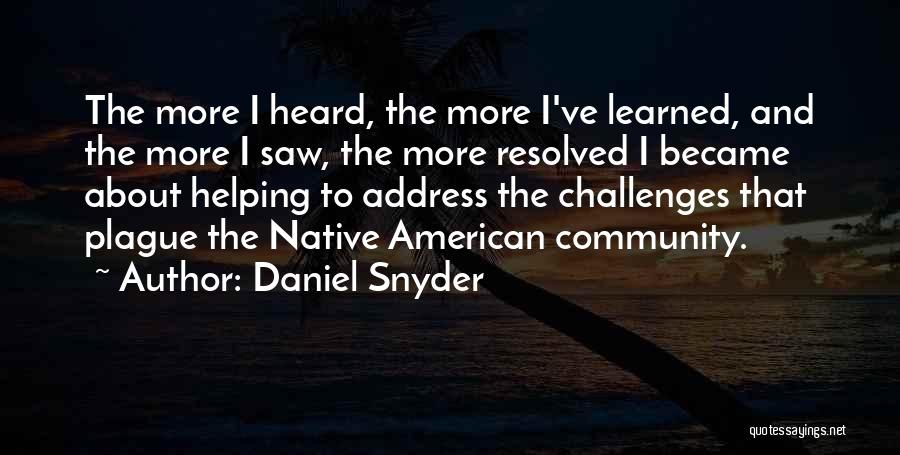 An American Plague Quotes By Daniel Snyder