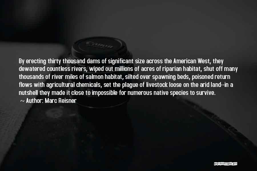 An American Plague Quotes By Marc Reisner