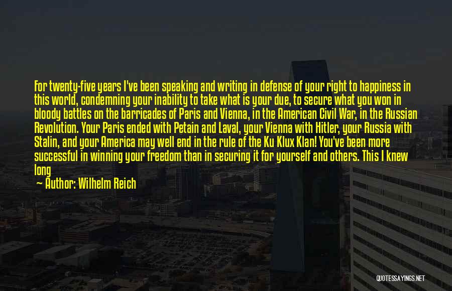 An American Plague Quotes By Wilhelm Reich