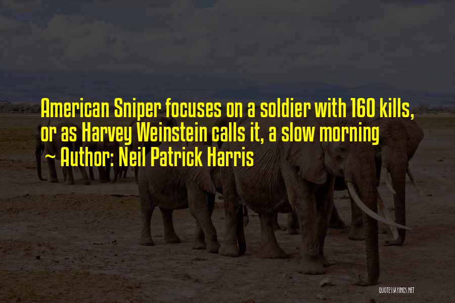 An American Soldier Quotes By Neil Patrick Harris