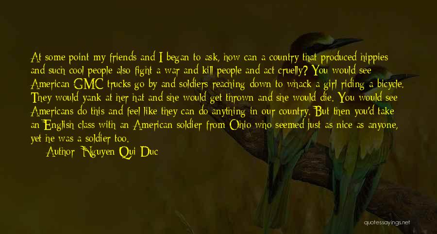 An American Soldier Quotes By Nguyen Qui Duc