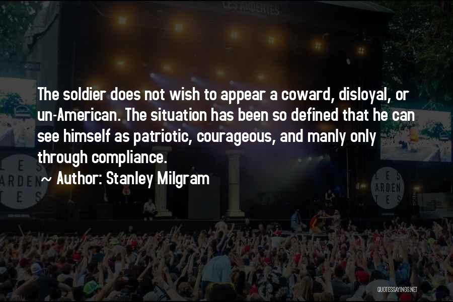 An American Soldier Quotes By Stanley Milgram An American Soldier Quotes By Stanley Milgram