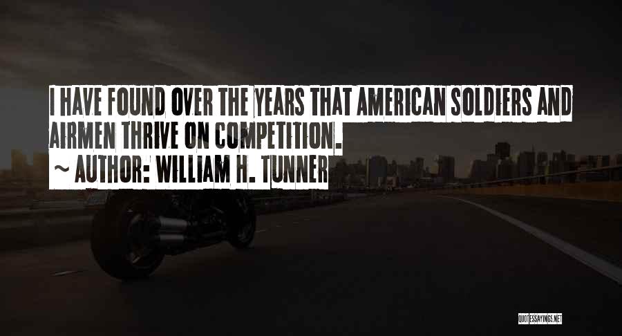 An American Soldier Quotes By William H. Tunner