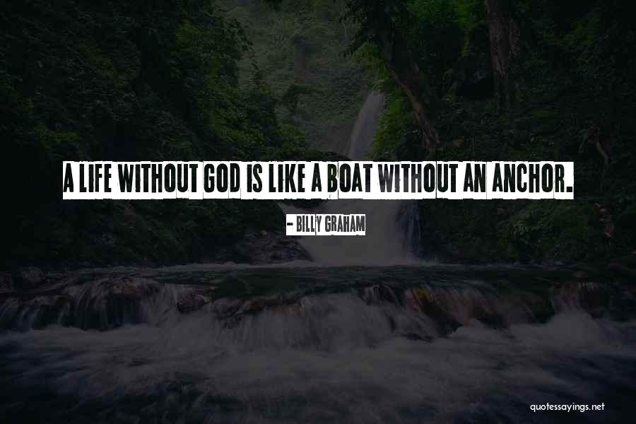 An Anchor Quotes By Billy Graham An Anchor Quotes By Billy Graham