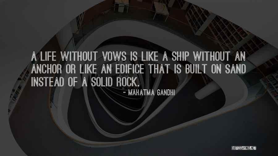 An Anchor Quotes By Mahatma Gandhi An Anchor Quotes By Mahatma Gandhi