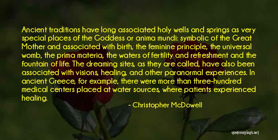 An Ancient Dream Quotes By Christopher McDowell An Ancient Dream Quotes By Christopher McDowell