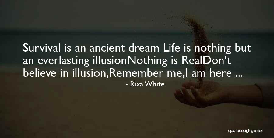 An Ancient Dream Quotes By Rixa White An Ancient Dream Quotes By Rixa White