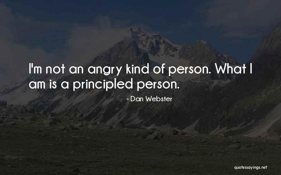 An Angry Person Quotes By Dan Webster An Angry Person Quotes By Dan Webster
