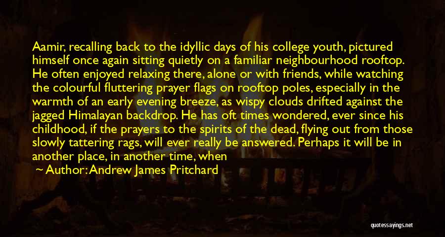 An Answered Prayer Quotes By Andrew James Pritchard