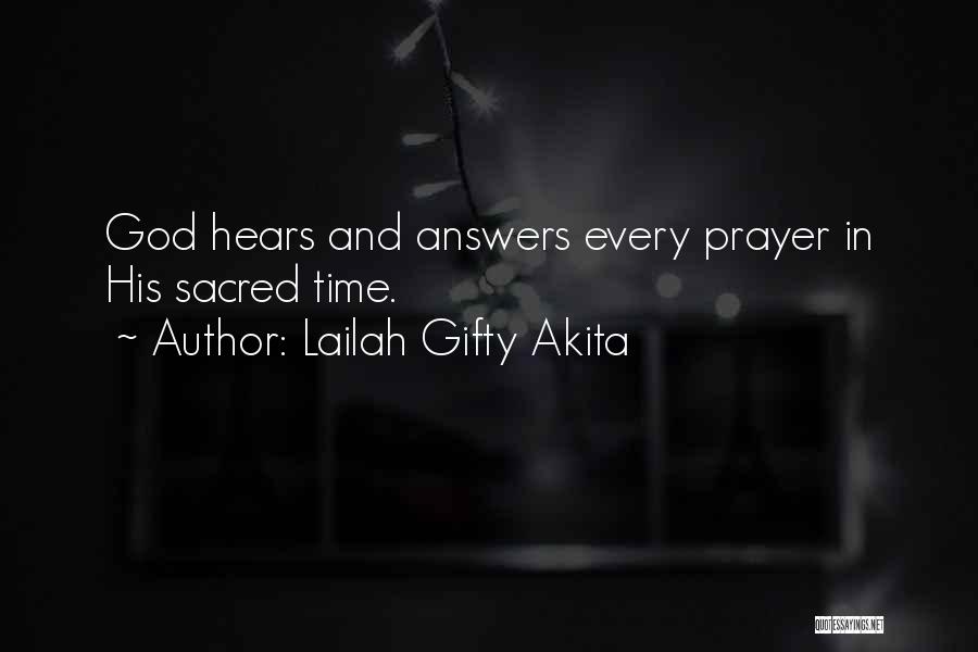 An Answered Prayer Quotes By Lailah Gifty Akita