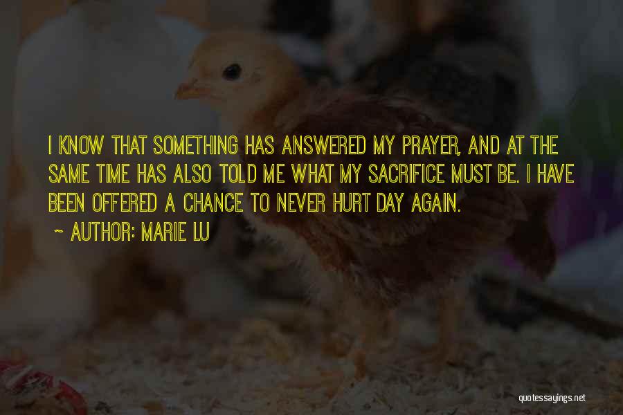 An Answered Prayer Quotes By Marie Lu