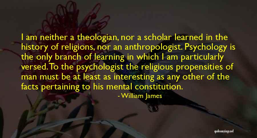 An Anthropologist Quotes By William James An Anthropologist Quotes By William James