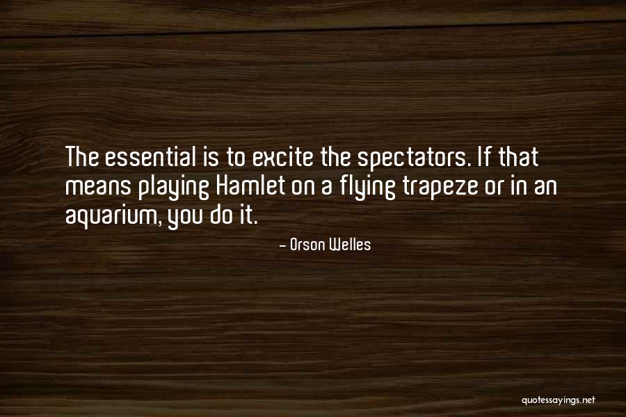 An Aquarium Quotes By Orson Welles An Aquarium Quotes By Orson Welles