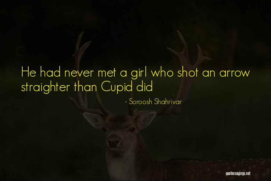An Arrow Quotes By Soroosh Shahrivar An Arrow Quotes By Soroosh Shahrivar