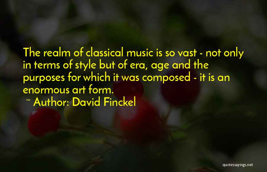 An Art Quotes By David Finckel