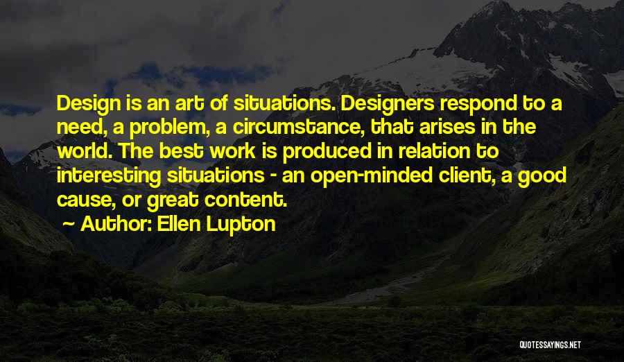 An Art Quotes By Ellen Lupton