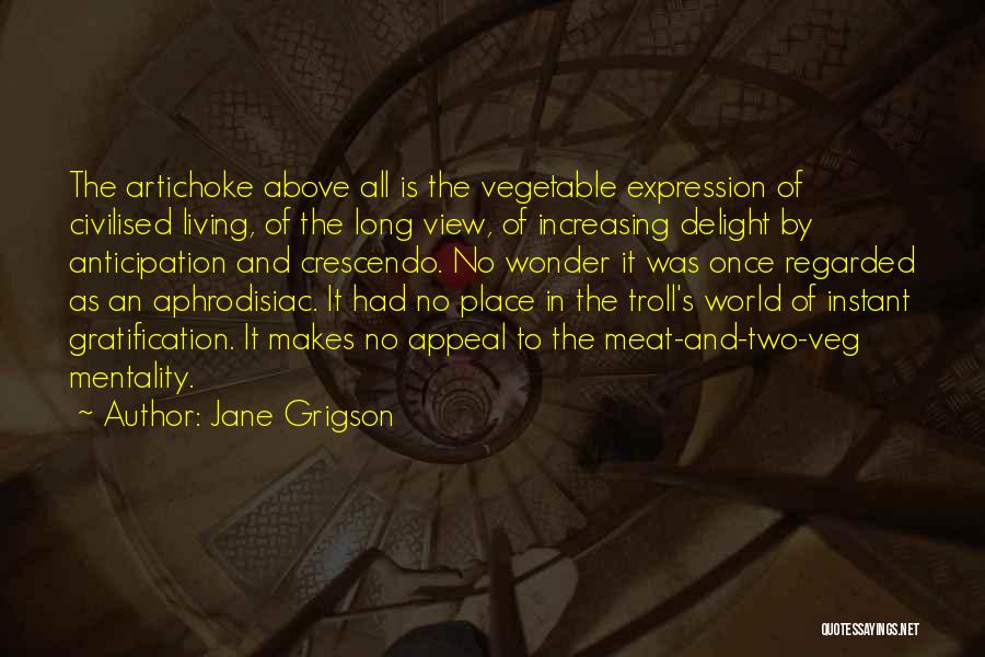 An Artichoke Quotes By Jane Grigson