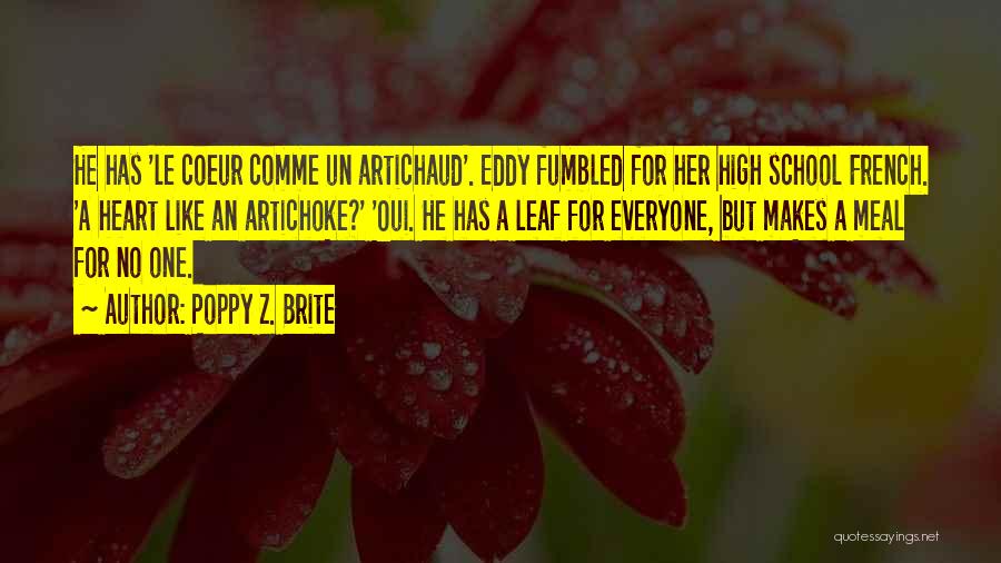 An Artichoke Quotes By Poppy Z. Brite