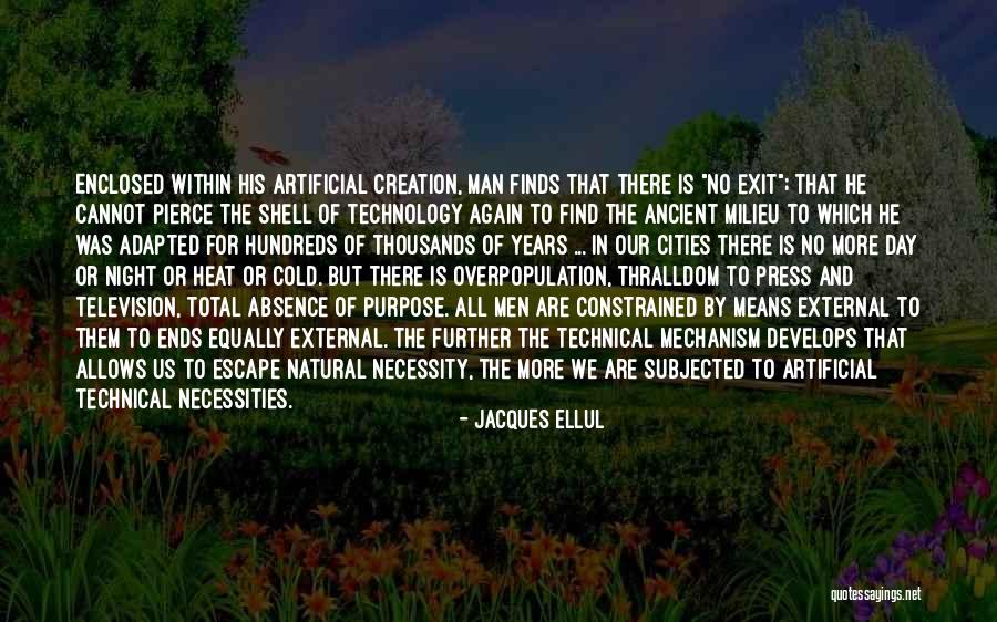 An Artificial Night Quotes By Jacques Ellul An Artificial Night Quotes By Jacques Ellul