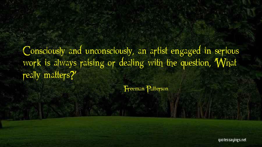 An Artist Quotes By Freeman Patterson An Artist Quotes By Freeman Patterson