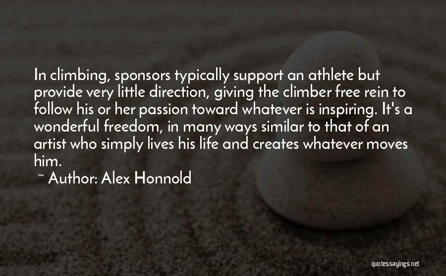 An Artist's Life Quotes By Alex Honnold