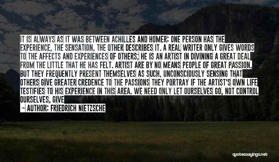 An Artist's Life Quotes By Friedrich Nietzsche
