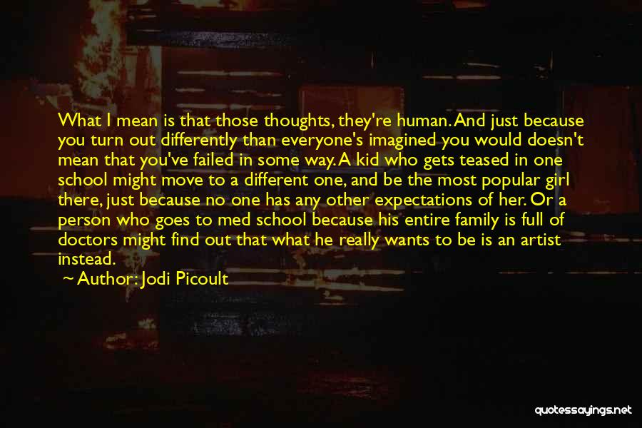 An Artist's Life Quotes By Jodi Picoult