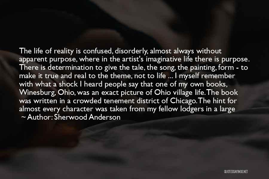 An Artist's Life Quotes By Sherwood Anderson