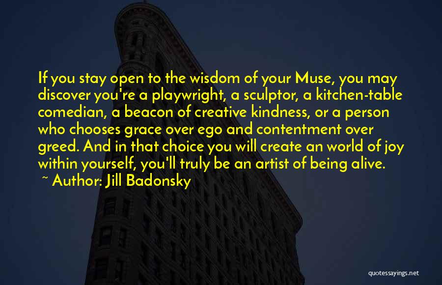 An Artist's Muse Quotes By Jill Badonsky