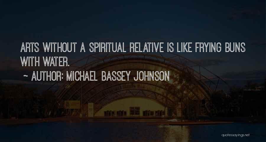 An Artist's Muse Quotes By Michael Bassey Johnson