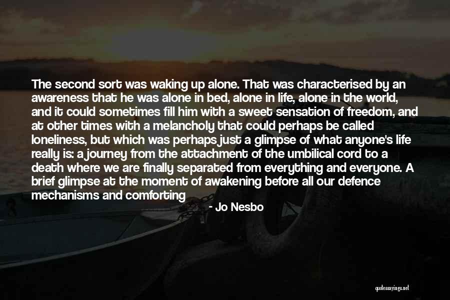 An Awakening Quotes By Jo Nesbo An Awakening Quotes By Jo Nesbo