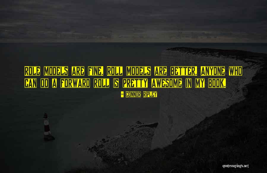 An Awesome Book Quotes By Connor Ripley An Awesome Book Quotes By Connor Ripley