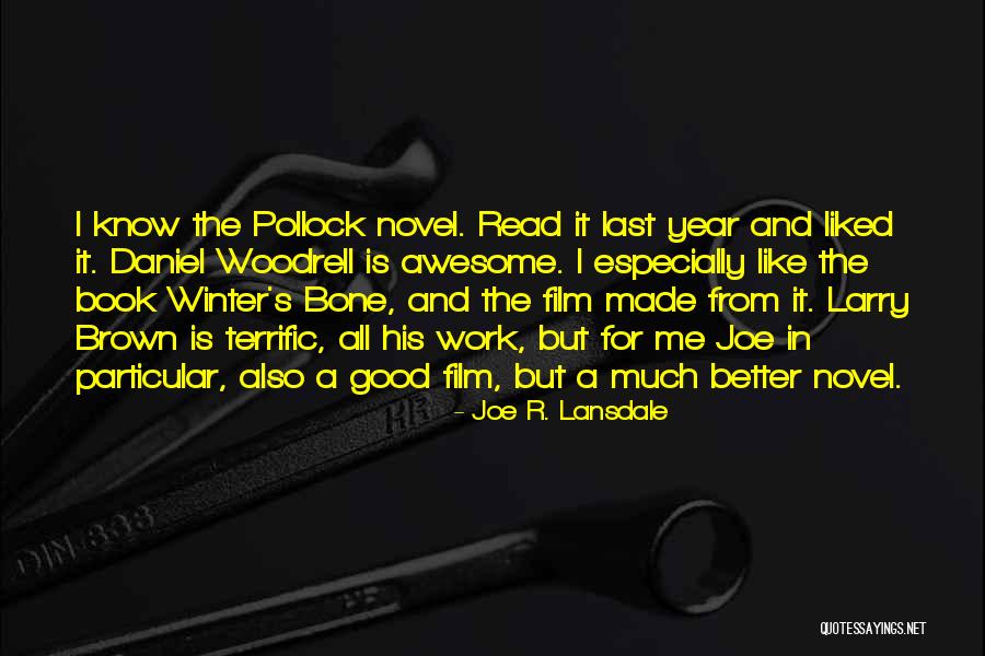 An Awesome Book Quotes By Joe R. Lansdale