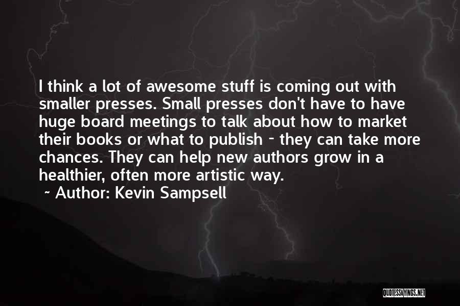 An Awesome Book Quotes By Kevin Sampsell
