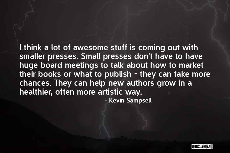 An Awesome Book Quotes By Kevin Sampsell An Awesome Book Quotes By Kevin Sampsell