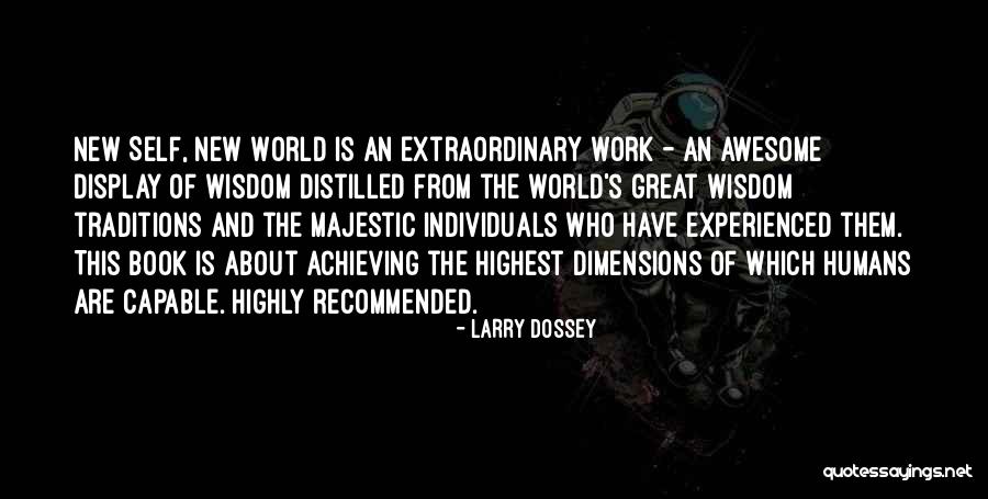 An Awesome Book Quotes By Larry Dossey