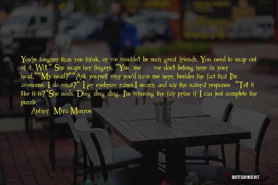 An Awesome Book Quotes By Mira Monroe